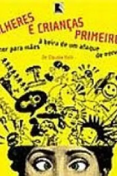 Cover of Mulheres e crianças primeiro!