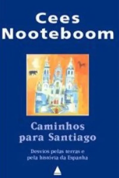Cover of Caminhos para Santiago