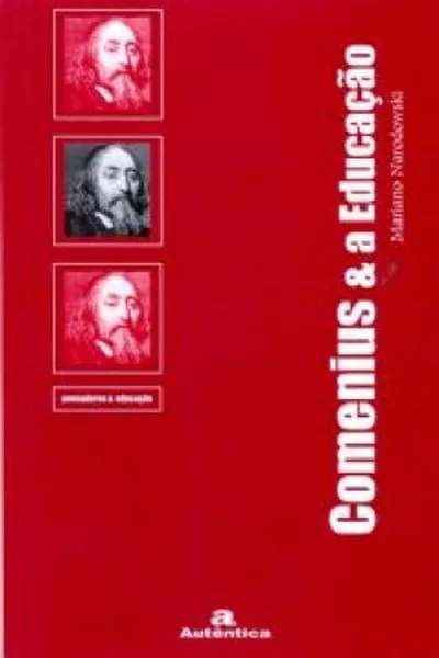 Cover of Comenius & a educação