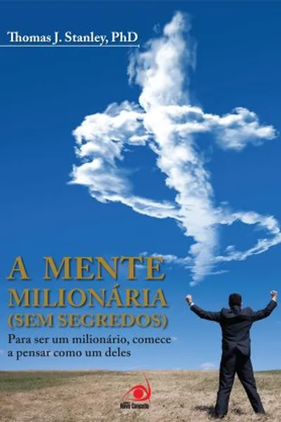 Cover of Mente Milionária, A  (Sem segredos)