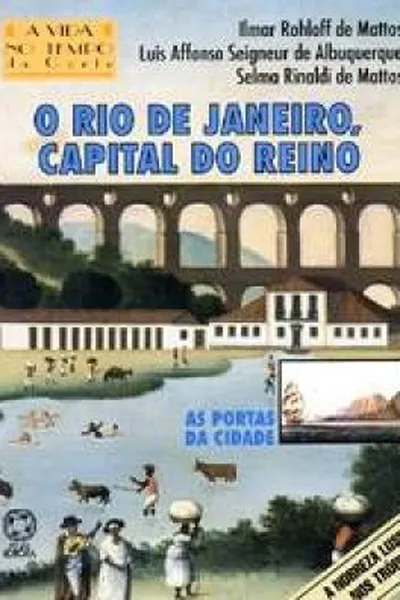 Cover of O Rio De Janeiro,Capital Do Reino