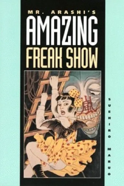 Cover of Mr. Arashi's Amazing Freak Show