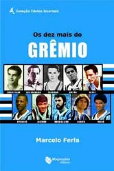 Cover of Os dez mais do Grêmio