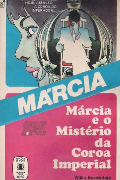 Cover of Márcia e o Mistério da Coroa Imperial
