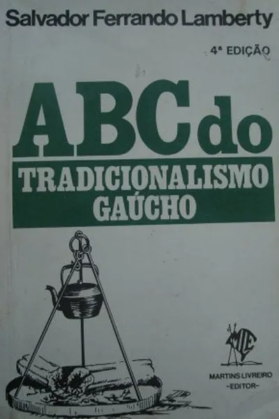 Cover of ABC do Tradicionalismo Gaúcho