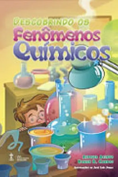 Cover of Descobrindo Os Fenômenos Químicos