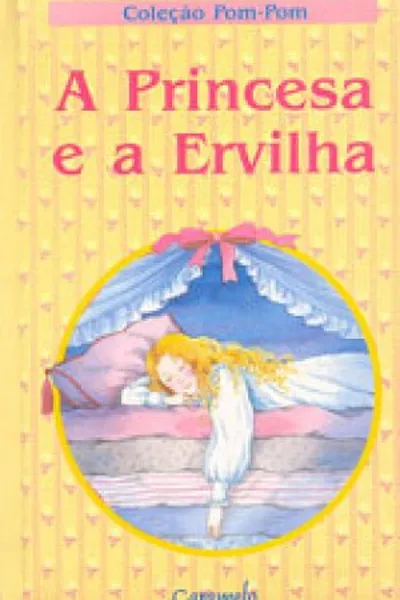 Cover of A Princesa e a Ervilha