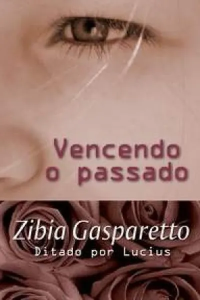 Cover of Vencendo o Passado