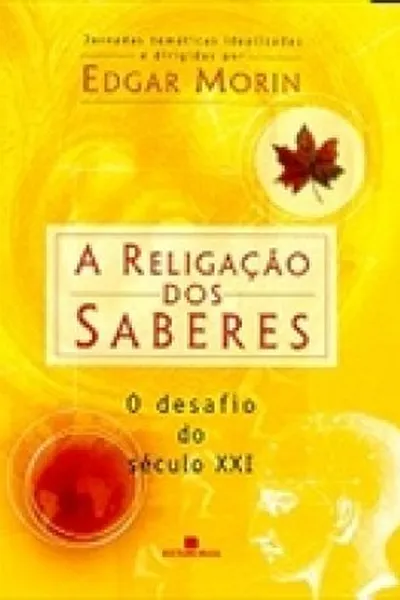 Cover of A Religação dos Saberes