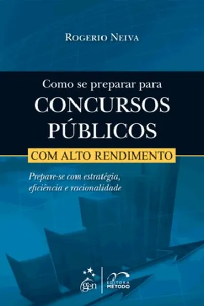 Cover of Como se preparar para Concursos Públicos com alto rendimento