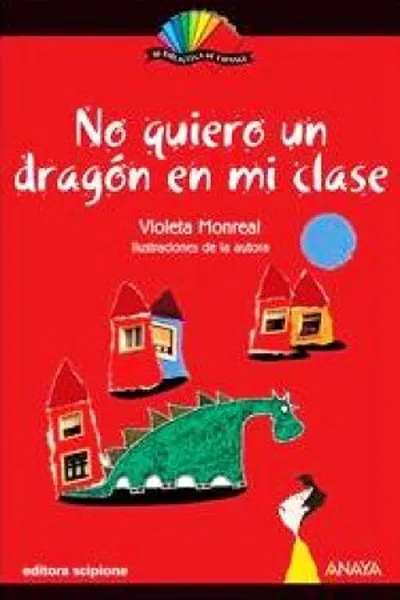 Cover of No Quiero un Dragón en mi Clase