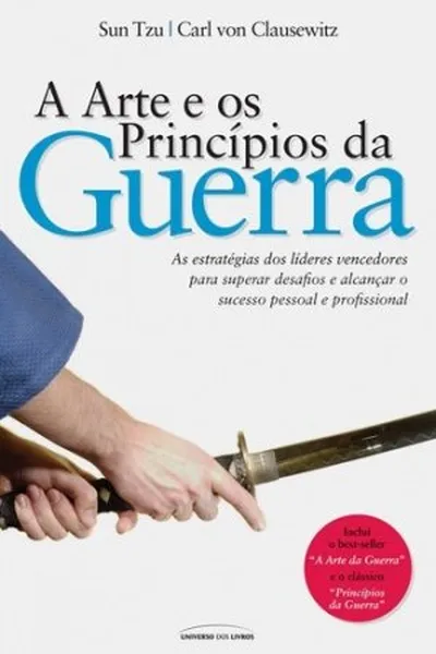 Cover of A Arte e os Princípios da Guerra