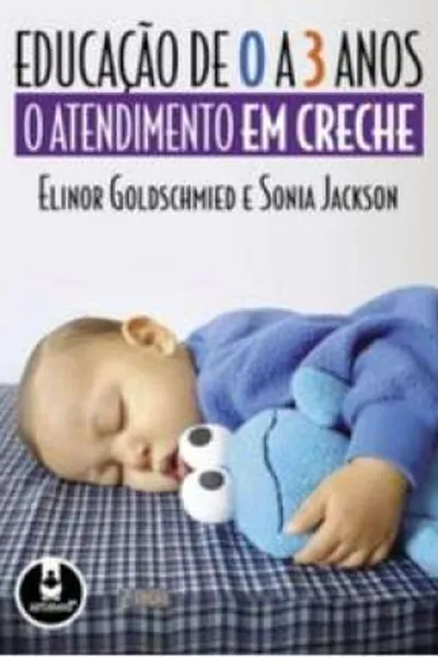 Cover of Educação de 0 a 3 anos