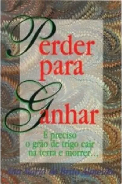 Cover of Perder para Ganhar
