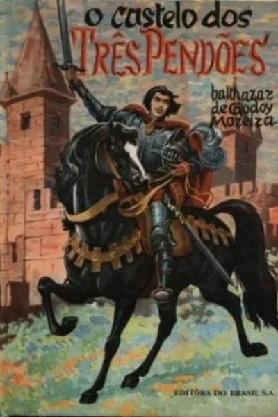 Cover of O Castelo dos três pendões