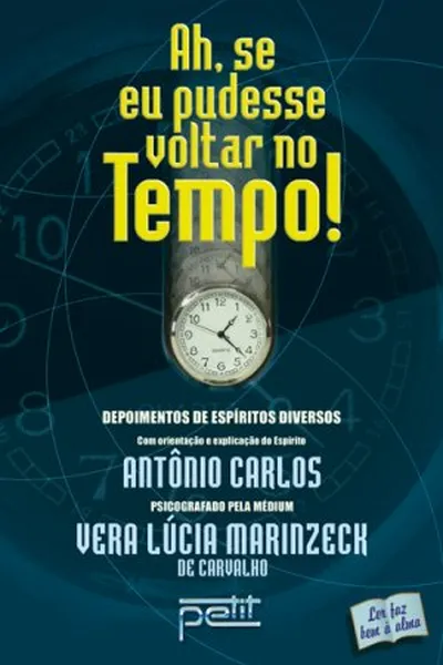 Cover of Ah, se eu pudesse voltar no tempo!