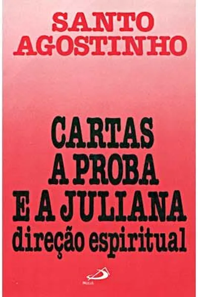 Cover of Cartas a Proba e a Juliana