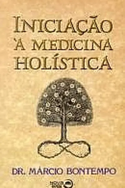 Cover of Iniciação à Medicina Holística