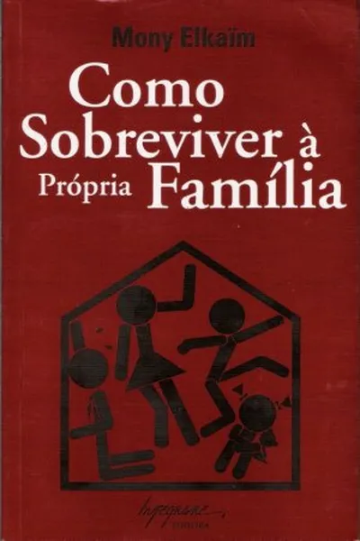 Cover of Como Sobreviver à Própria Família