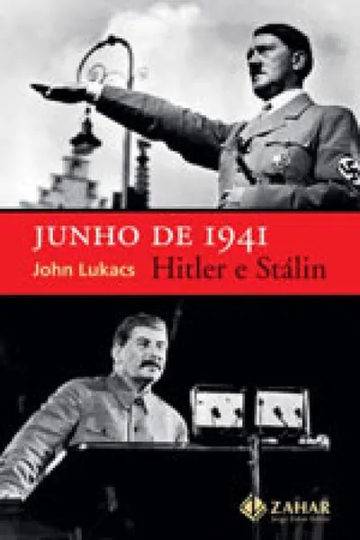 Cover of Junho de 1941: Hitler e Stalin