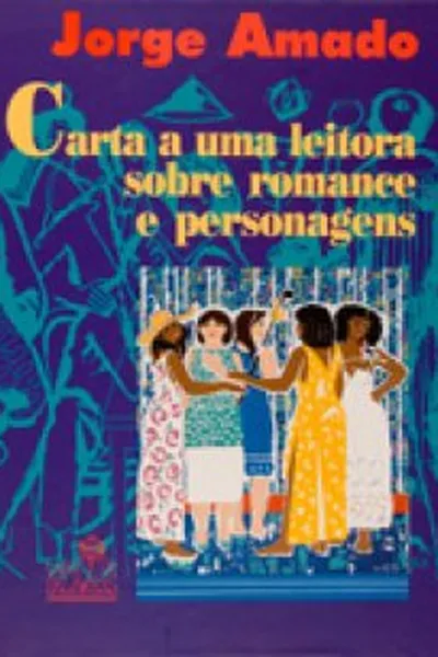 Cover of Carta a uma Leitora Sobre Romances e Personagens