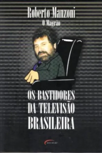 Cover of Os Bastidores da Televisão Brasileira