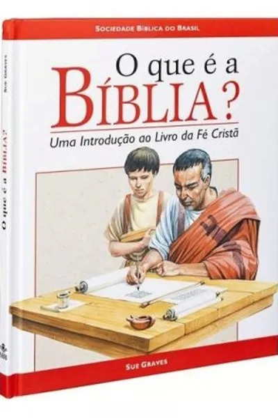 Cover of O que é a Bíblia?
