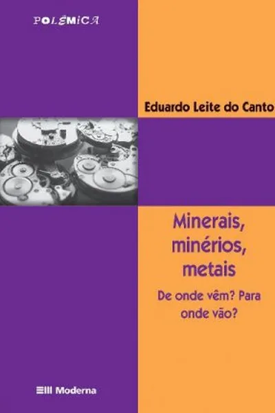 Cover of Minerais, minérios, metais