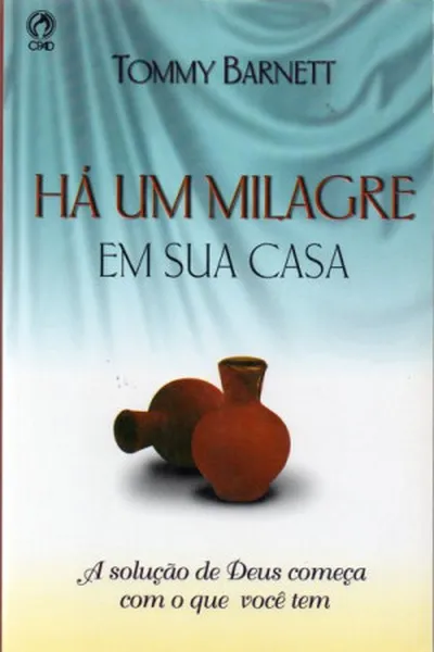 Cover of Há um Milagre em sua Casa