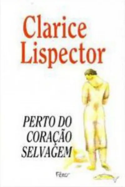 Cover of Perto do coração selvagem
