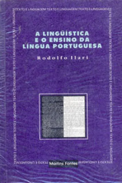 Cover of A lingüística e o ensino da língua portuguesa
