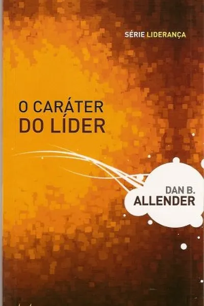Cover of O caráter do líder