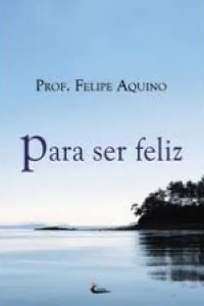 Cover of Para ser feliz