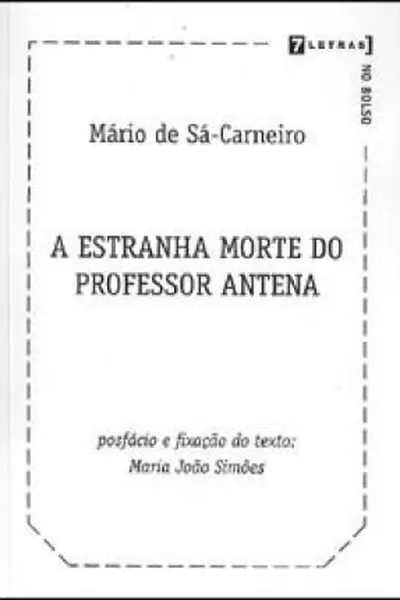 Cover of A Estranha Morte do Professor Antena