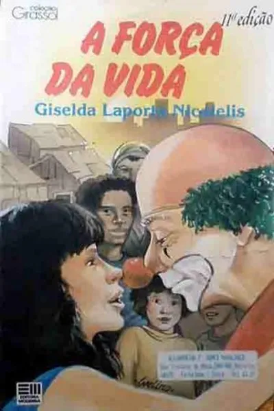 Cover of A força da vida