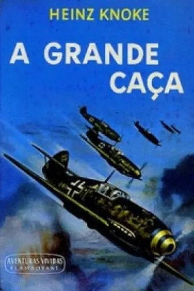 Cover of A Grande Caça