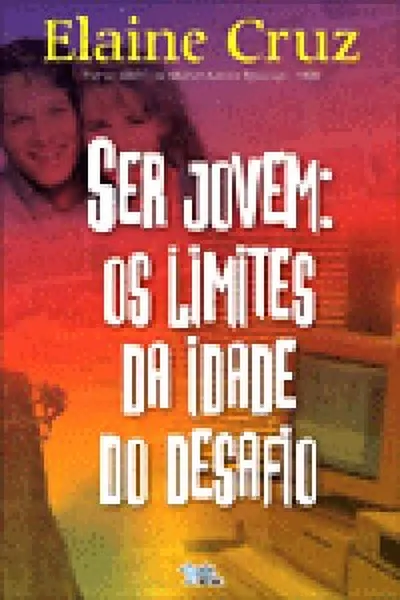 Cover of Ser Jovem: os limites da idade do desafio