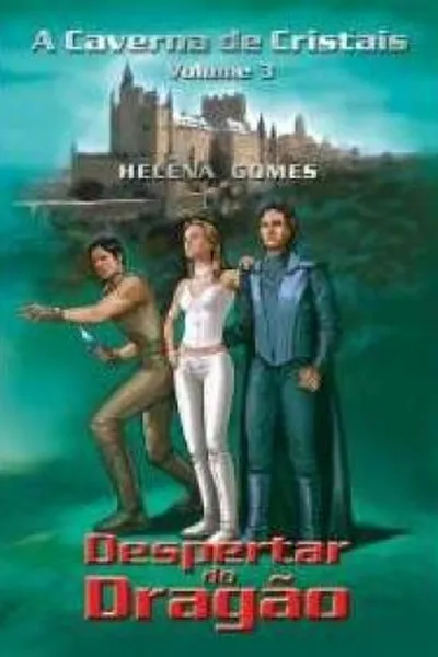 Cover of A Caverna de Cristais, vol. 3: Despertar do Dragão
