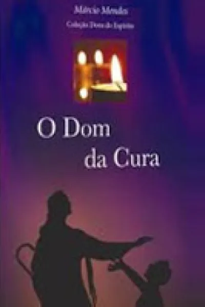 Cover of O Dom da Cura