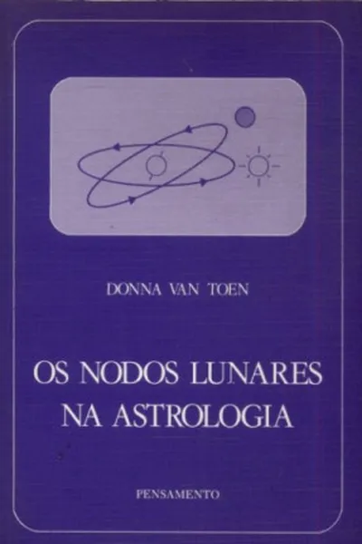 Cover of Os Nodos Lunares na Astrologia