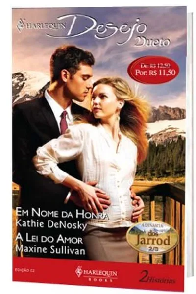 Cover of Em nome da honra; A lei do amor