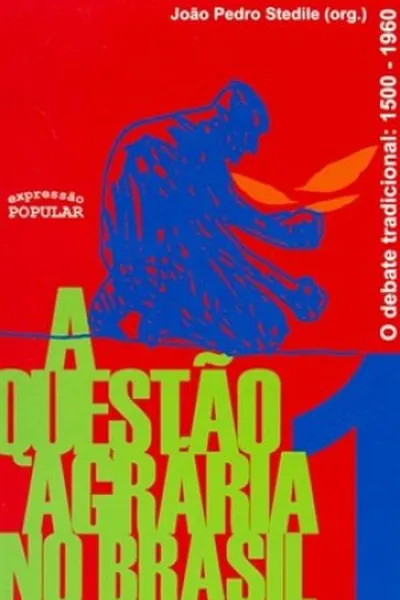Cover of A Questão Agrária no Brasil - Volume 1