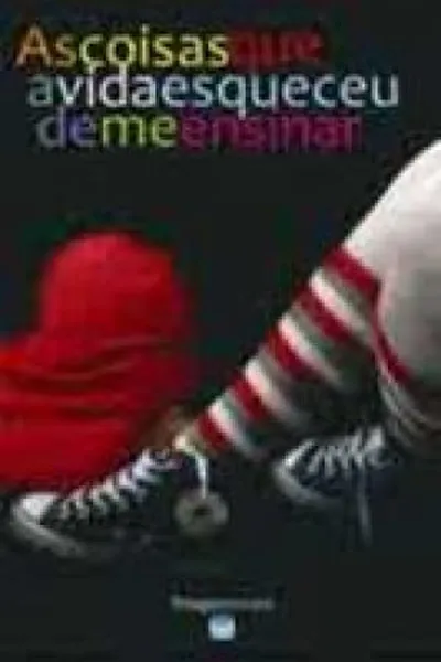 Cover of As coisas que a vida esqueceu de me ensinar