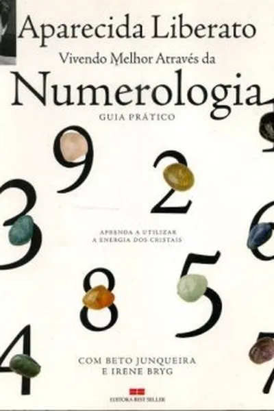 Cover of Vivendo Melhor Através da Numerologia