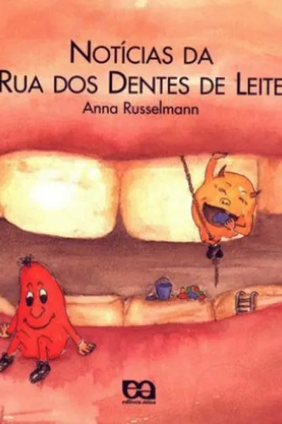 Cover of Notícias da Rua dos Dentes de Leite
