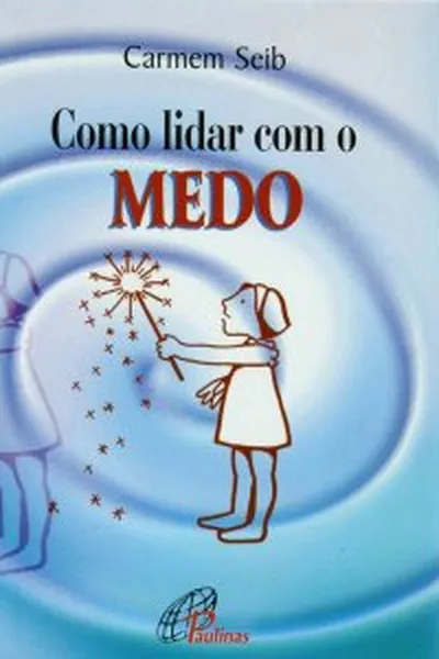 Cover of Como lidar com o medo