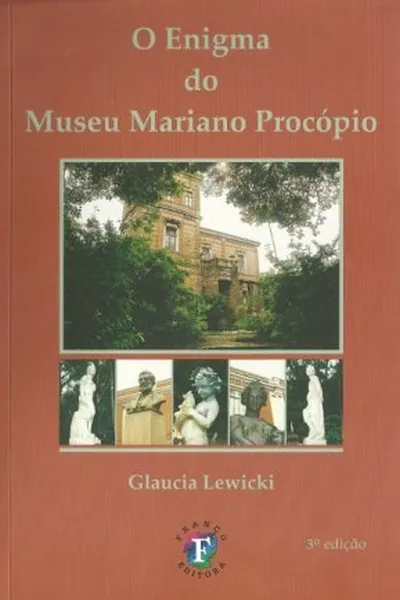 Cover of O Enigma do Museu Mariano Procópio