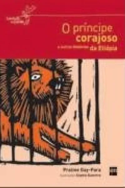 Cover of O príncipe corajoso  e outras histórias da Etiópia