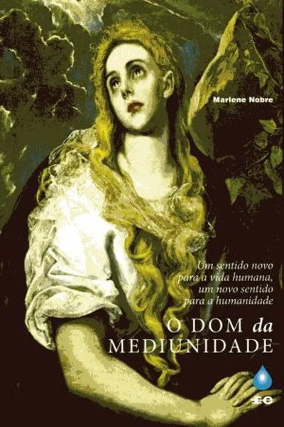 Cover of O dom da mediunidade