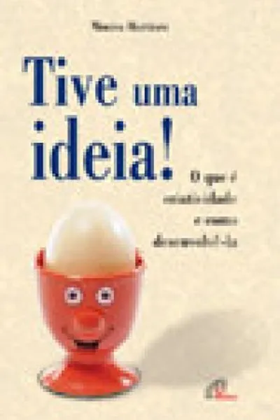 Cover of Tive uma ideia!